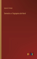 Demetrio e l'Agrippina del Nord