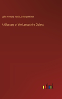 Glossary of the Lancashire Dialect