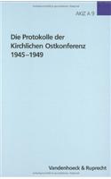 Die Protokolle der Kirchlichen Ostkonferenz 19451949