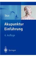 Akupunktur: Einfa1/4hrung