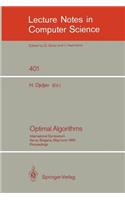 Optimal Algorithms: International Symposium. Varna, Bulgaria, May 29-June 2, 1989. Proceedings