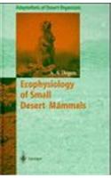 Ecophysiology of Small Desert Mammals