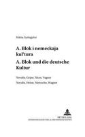 ?. ???? ? ???????? ????????- A. Blok und die deutsche Kultur