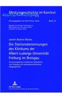 Die Stationsbenennungen Des Klinikums Der Albert-Ludwigs-Universitaet Freiburg Im Breisgau