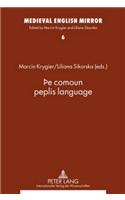 þE Comoun Peplis Language