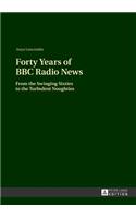 Forty Years of BBC Radio News