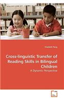Cross-linguistic Transfer of Reading Skills in Bilingual Children