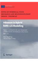 Advances in Hybrid Rans-Les Modelling