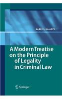 Modern Treatise on the Principle of Legality in Criminal Law