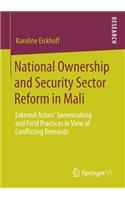 National Ownership and Security Sector Reform in Mali