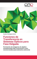 Funciones de Transferencia en Sistemas Ópticos para Fase Delgada