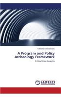 Program and Policy Archeology Framework