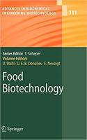 Food Biotechnology (Advances in Biochemical Engineering/Biotechnology, Volume 111) [Special Indian Edition - Reprint Year: 2020] [Paperback] Ulf Stahl; Ute E.B. Donalies; Elke Nevoigt