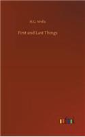 First and Last Things