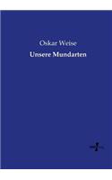 Unsere Mundarten