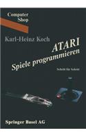Atari Spiele Programmieren: Schritt Für Schritt