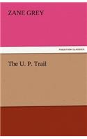 U. P. Trail