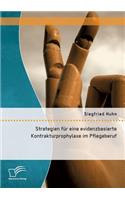 Strategien für eine evidenzbasierte Kontrakturprophylaxe im Pflegeberuf