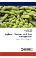 Soybean Diseases and their Management