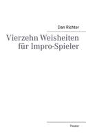 Vierzehn Weisheiten für Impro-Spieler