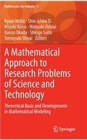 Mathematical Approach to Research Problems of Science and Technology: Theoretical Basis and Developments in Mathematical Modeling