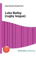 Luke Bailey (Rugby League)