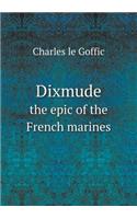 Dixmude the Epic of the French Marines