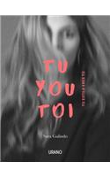 Tu You Toi. Tu Estilo Eres Tu