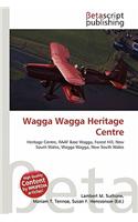 Wagga Wagga Heritage Centre: (English)