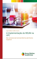 A Implementação do REUNI na UFC