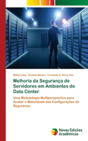 Melhoria da Segurança de Servidores em Ambientes de Data Center