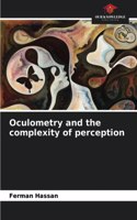 Oculometry and the complexity of perception