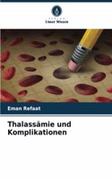 Thalassämie und Komplikationen