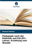 Pädagogik nach der Methode und ESL/EFL-Lehrer
