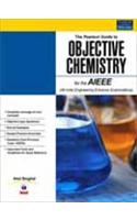 The Pearson Guide to Objective Chemistry for the AIEEE