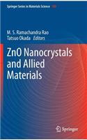 Zno Nanocrystals and Allied Materials