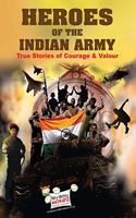 Heroes of the Indian Army