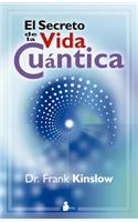 El Secreto de la Vida Cuantica