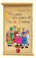 anno alla corte di Teo & Dolinda