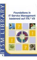 Foundations in IT Service Management: Basierend Auf ITIL V3