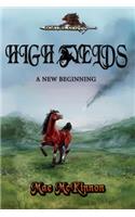 High Fyelds - A New Beginning
