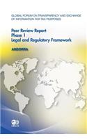 Global Forum on Transparency and Exchange of Information for Tax Purposes Peer Reviews: Andorra 2011: Phase 1: Legal and Regulatory Framework