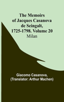 Memoirs of Jacques Casanova de Seingalt, 1725-1798. Volume 20