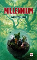 Millennium Everett B. Cole