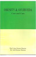 Obesity and Ayurveda- Care and Cure