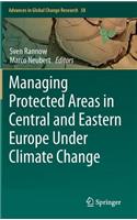 Managing Protected Areas in Central and Eastern Europe Under Climate Change