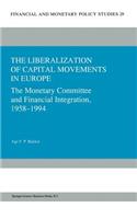 Liberalization of Capital Movements in Europe