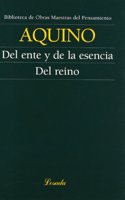 del Ente y de La Esencia del Reino (Biblioteca de Obras Maestras del Pensamiento)