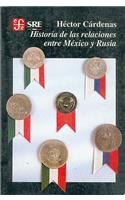 Historia de Las Relaciones Entre Mexico y Rusia