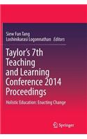 Taylor’s 7th Teaching and Learning Conference 2014 Proceedings